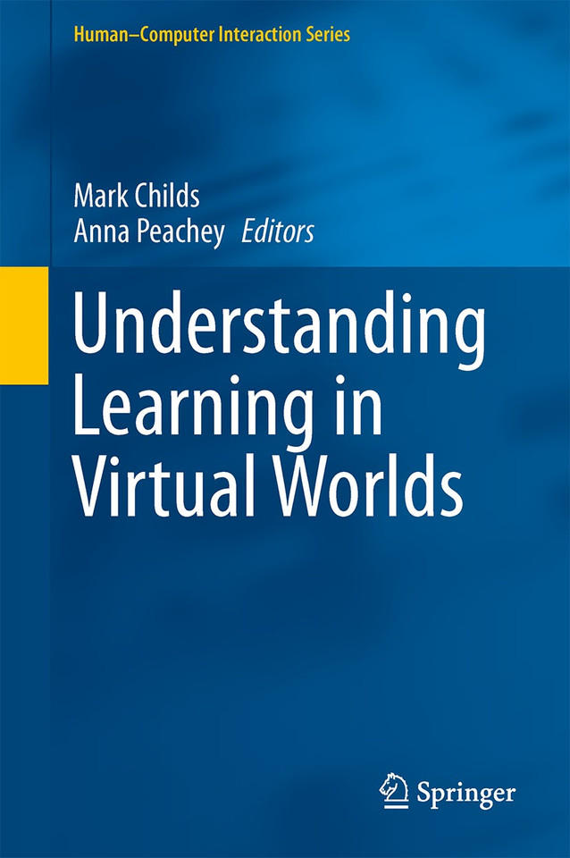 Understanding Learning in Virtual Worlds (Human–Computer Interaction Series) book cover by 