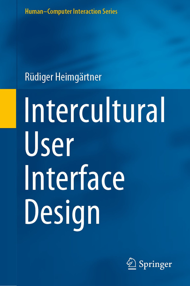 Intercultural User Interface Design (Human–Computer Interaction Series) book cover by Rüdiger Heimgärtner