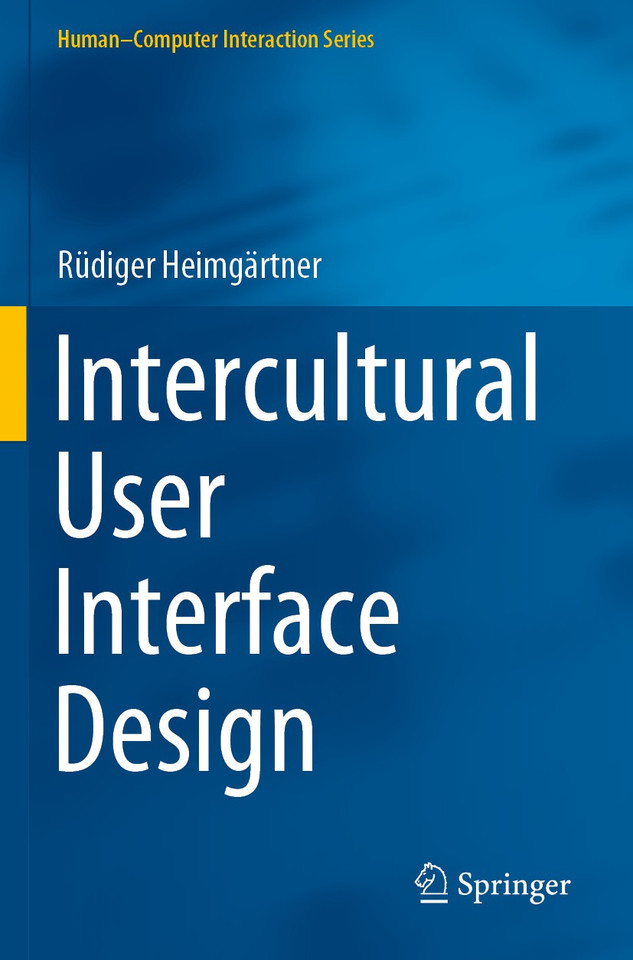 Intercultural User Interface Design (Human–Computer Interaction Series) book cover by Rüdiger Heimgärtner