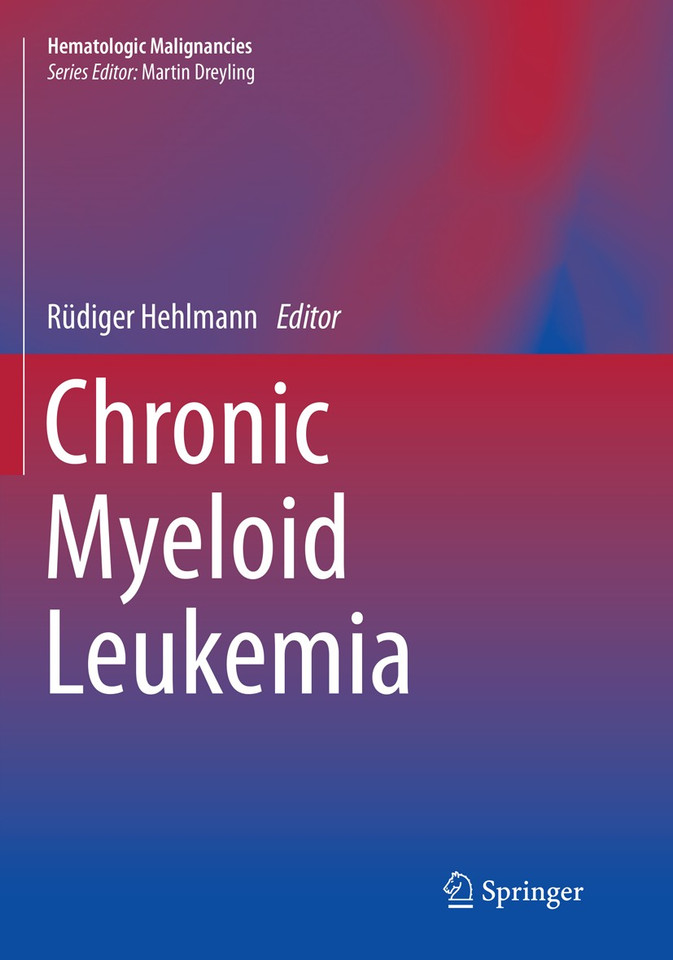 Chronic Myeloid Leukemia (Hematologic Malignancies) book cover by 