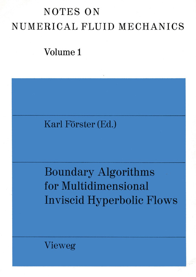 Boundary Algorithms for Multidimensional Inviscid Hyperbolic Flows: a GAMM-Workshop (Notes on Numerical Fluid Mechanics and Multidisciplinary Design #1) book cover by 