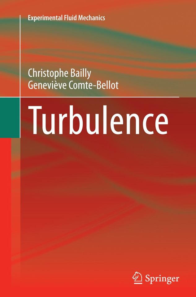 Turbulence (Experimental Fluid Mechanics) book cover by Christophe Bailly, Geneviève Comte-Bellot