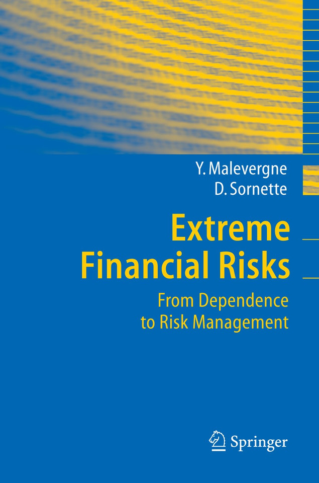 Extreme Financial Risks: From Dependence to Risk Management book cover by Yannick Malevergne, Didier Sornette