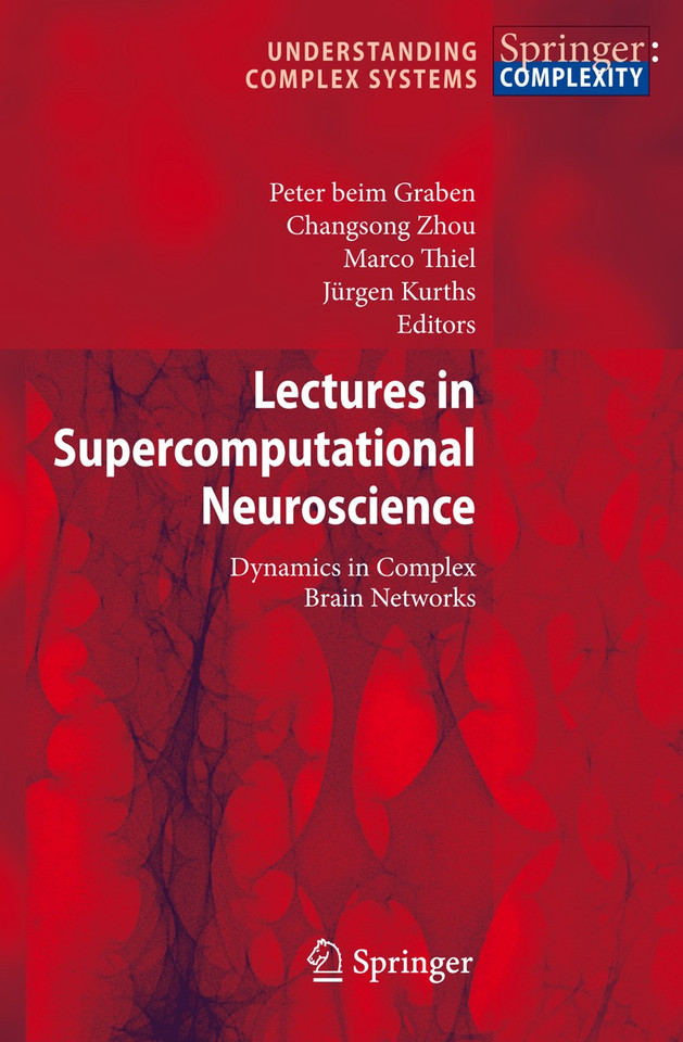 Lectures in Supercomputational Neuroscience: Dynamics in Complex Brain Networks (Understanding Complex Systems) book cover by 