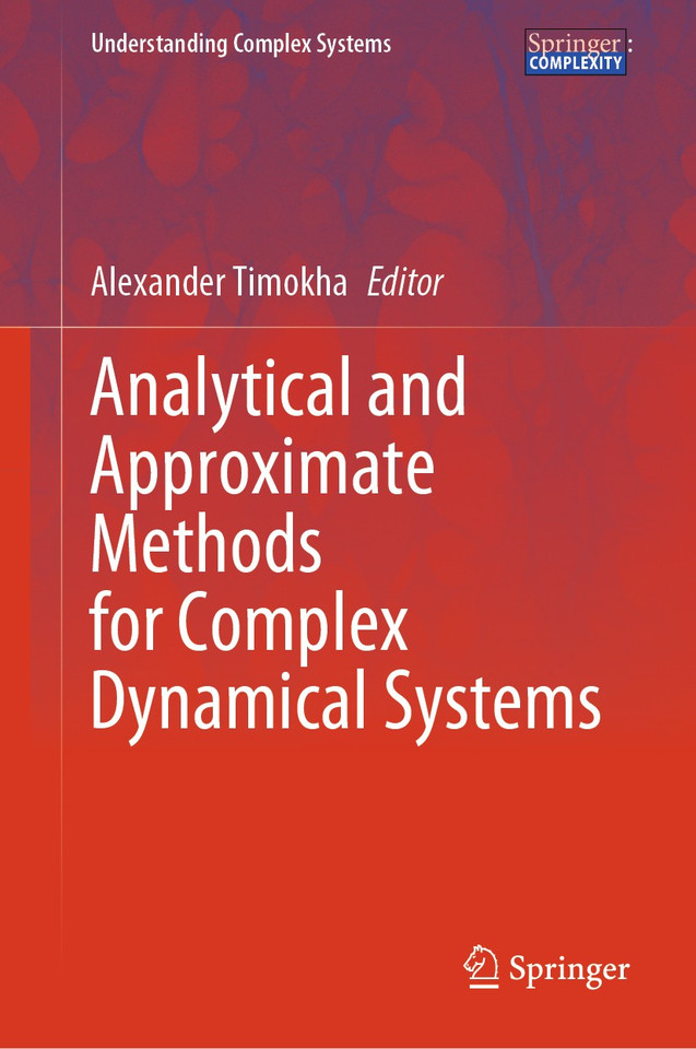 Analytical and Approximate Methods for Complex Dynamical Systems (Understanding Complex Systems) book cover by 