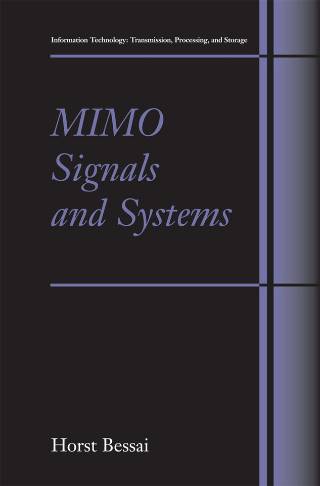 MIMO Signals and Systems (Information Technology: Transmission, Processing and Storage) book cover by Horst Bessai