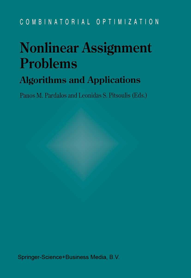 Nonlinear Assignment Problems: Algorithms and Applications (Combinatorial Optimization #7) book cover by 