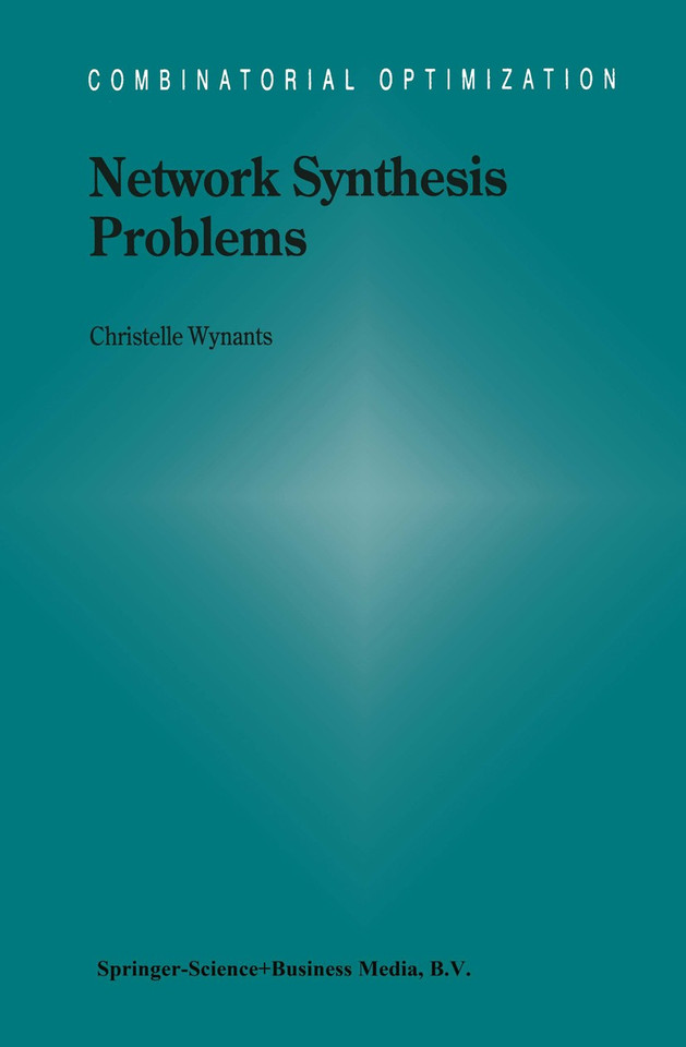 Network Synthesis Problems (Combinatorial Optimization #8) book cover by C. Wynants