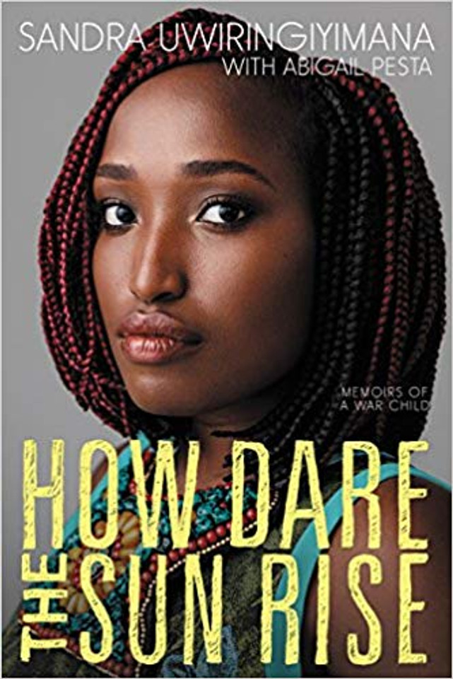 How Dare the Sun Rise: Memoirs of a War Child Cover