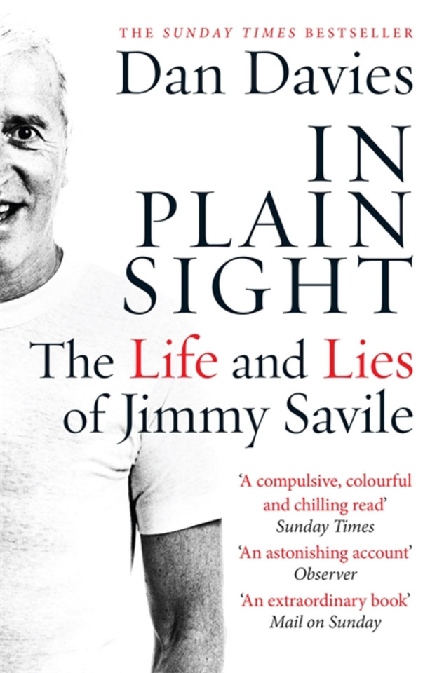 In Plain Sight: The Life and Lies of Jimmy Savile book cover by Dan Davies