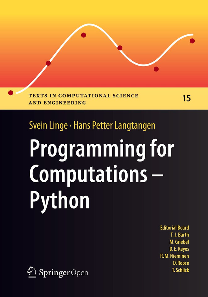 Programming for Computations - Python: A Gentle Introduction to Numerical Simulations with Python (Texts in Computational Science and Engineering #15) book cover by Svein Linge, Hans Petter Langtangen