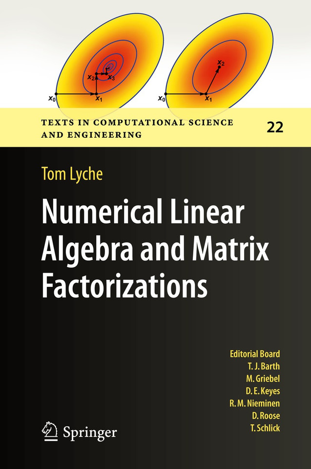 Numerical Linear Algebra and Matrix Factorizations (Texts in Computational Science and Engineering #22) book cover by Tom Lyche