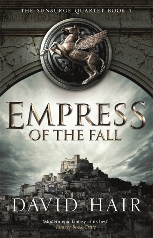Empress of the Fall: The Sunsurge Quartet Book 1 (The Sunsurge Quartet #1) book cover by David Hair