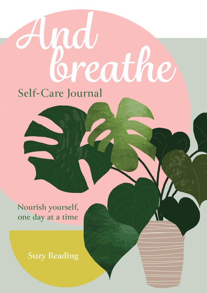 And Breathe: A Journal for Self-care book cover by Suzy Reading