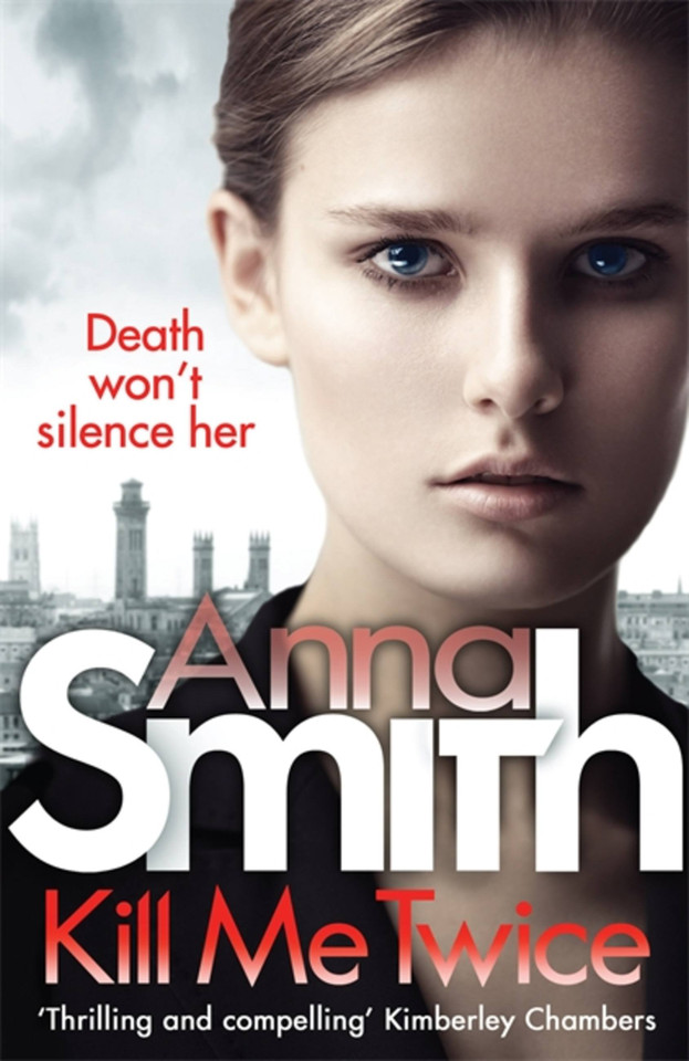 Kill Me Twice: Rosie Gilmour 7 (Rosie Gilmour #7) book cover by Anna Smith