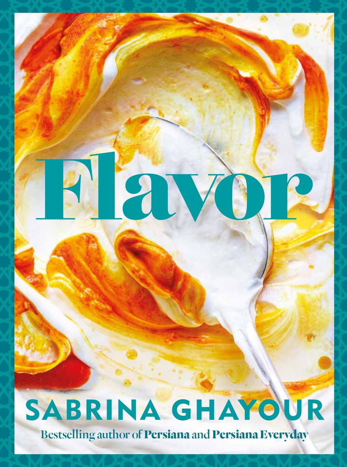Flavor: Bestselling author of Persiana and Persiana Everyday book cover by Sabrina Ghayour