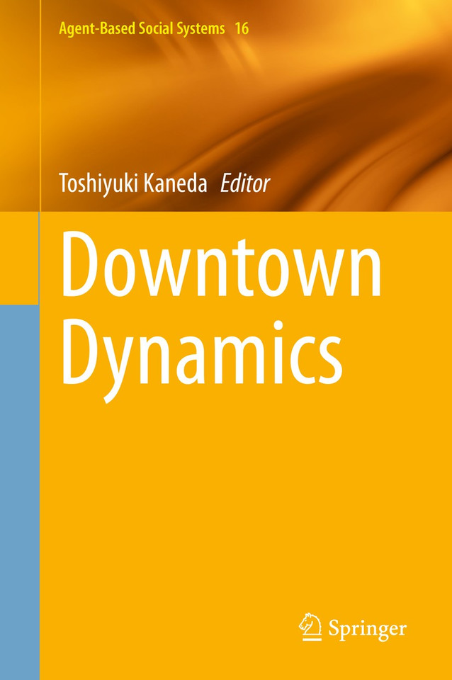 Downtown Dynamics (Agent-Based Social Systems #16) book cover by 
