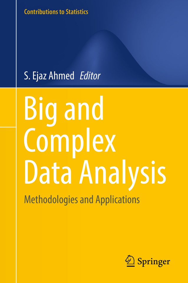 Big and Complex Data Analysis: Methodologies and Applications (Contributions to Statistics) book cover by 