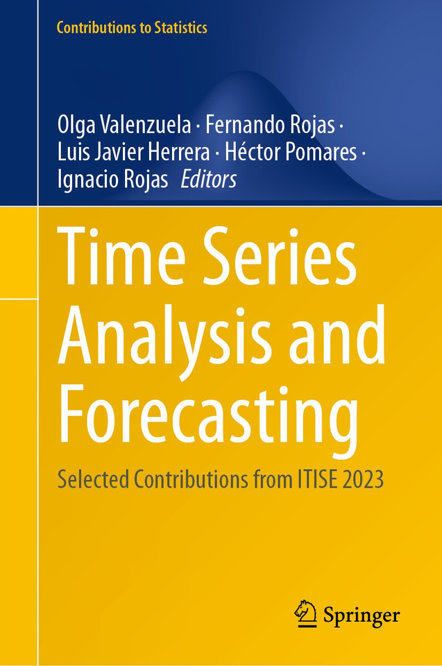 Time Series Analysis and Forecasting: Selected Contributions from ITISE 2023 (Contributions to Statistics) book cover by 
