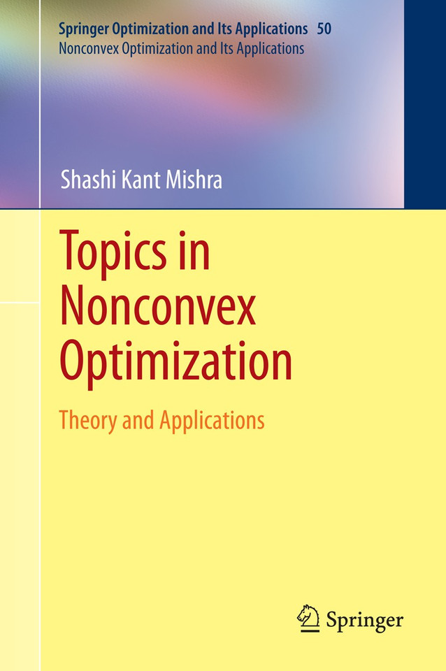 Topics in Nonconvex Optimization: Theory and Applications (Nonconvex Optimization and Its Applications #50) book cover by 