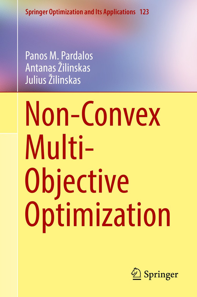 Non-Convex Multi-Objective Optimization (Springer Optimization and Its Applications #123) book cover by Panos M. Pardalos, Antanas Žilinskas, Julius Žilinskas
