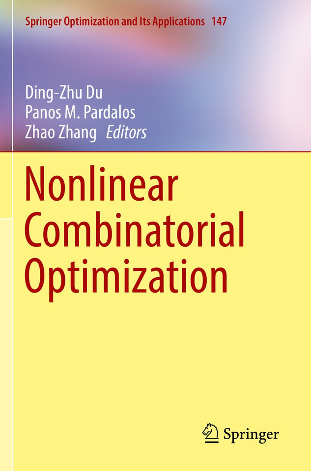 Nonlinear Combinatorial Optimization (Springer Optimization and Its Applications #147) book cover by 