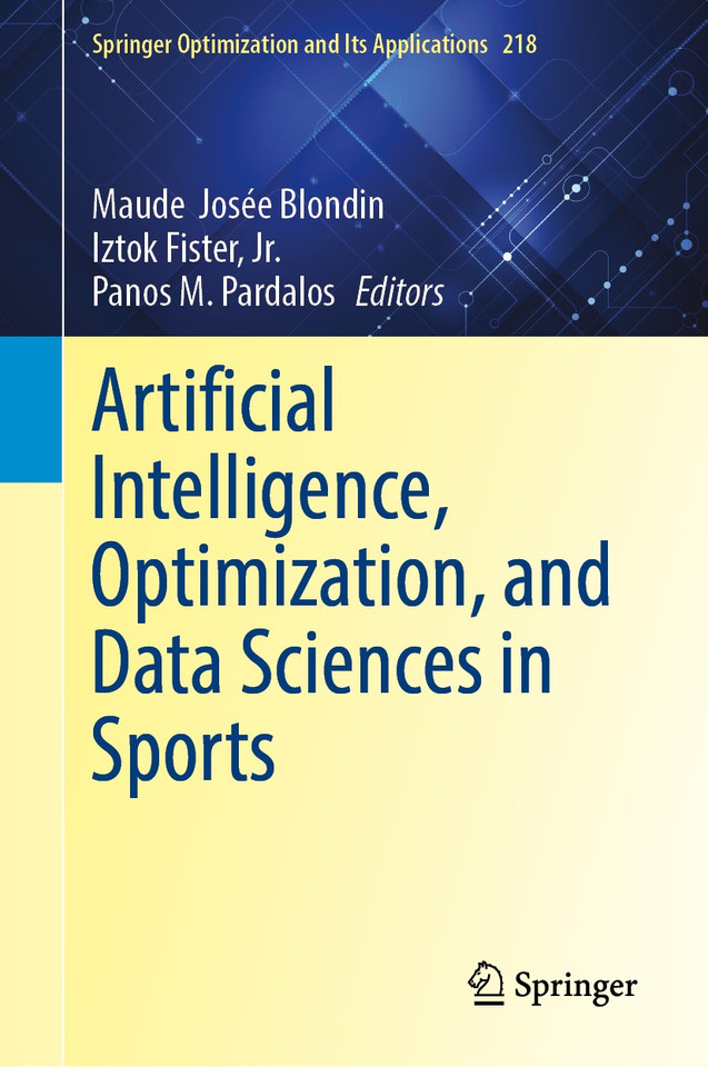 Artificial Intelligence, Optimization, and Data Sciences in Sports (Springer Optimization and Its Applications #218) book cover by 