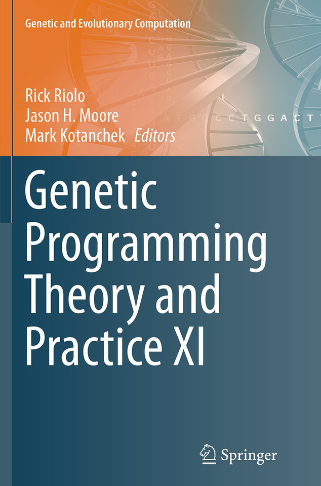 Genetic Programming Theory and Practice XI (Genetic and Evolutionary Computation) book cover by 