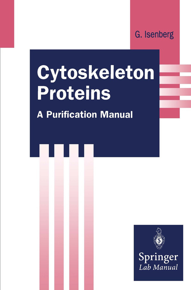 Cytoskeleton Proteins: A Purification Manual (Springer Lab Manuals) book cover by Gerhard Isenberg