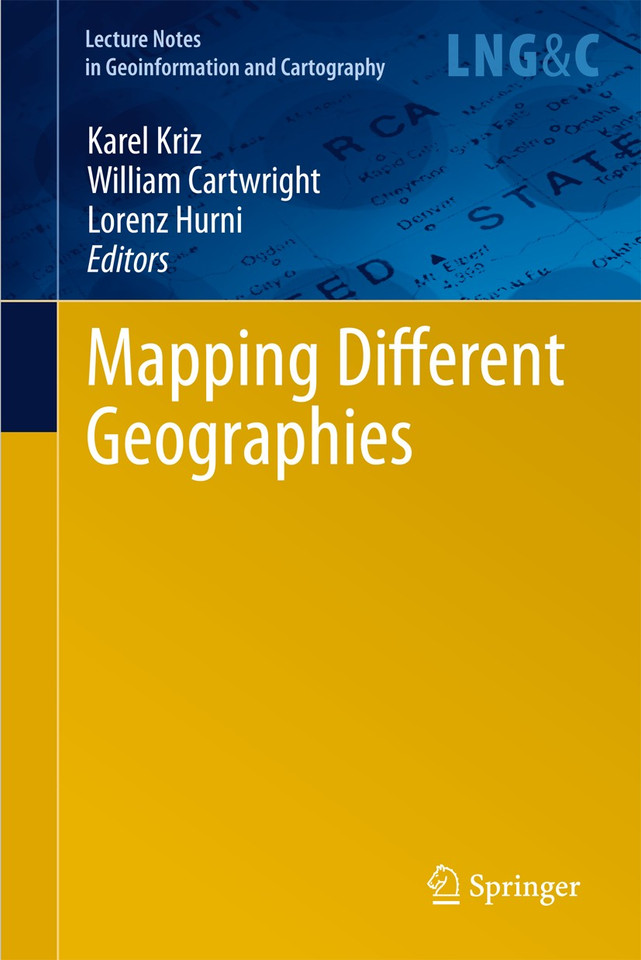 Mapping Different Geographies (Lecture Notes in Geoinformation and Cartography) book cover by 