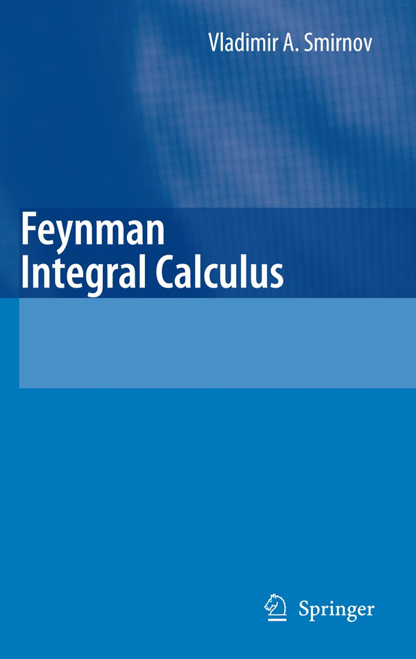 Feynman Integral Calculus book cover by Vladimir A. Smirnov