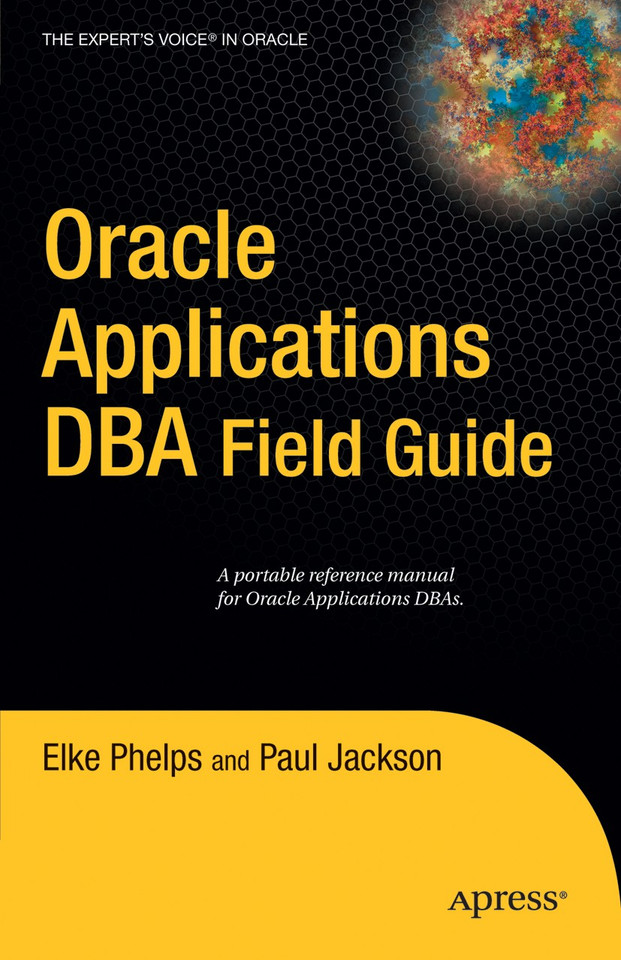 Oracle Applications DBA Field Guide book cover by Paul Jackson, Elke Phelps