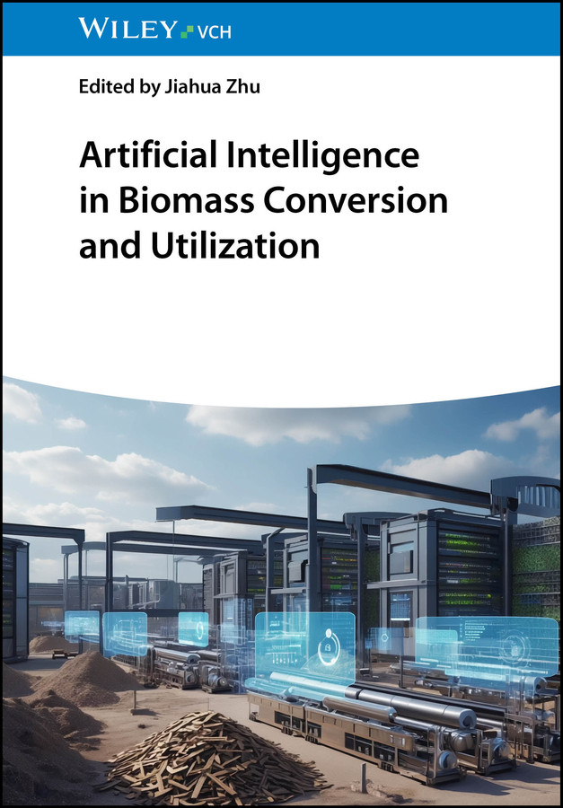Artificial Intelligence in Biomass Conversion and Utilization book cover by 