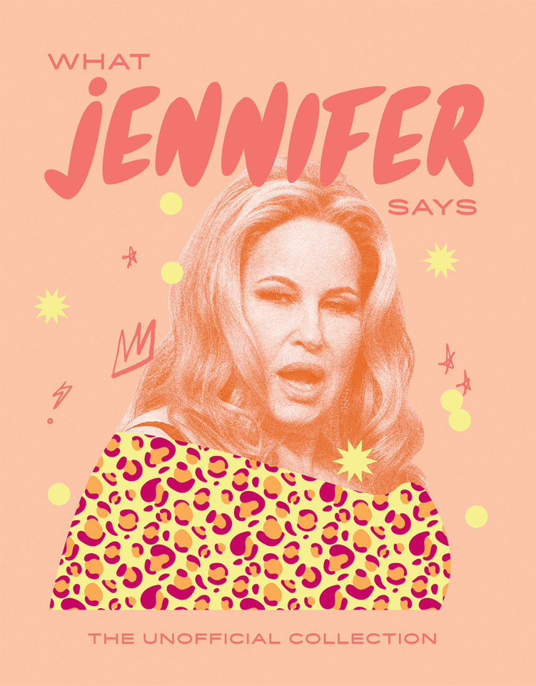 What Jennifer Says: The Unofficial Collection book cover by Hardie Grant Hardie Grant Books
