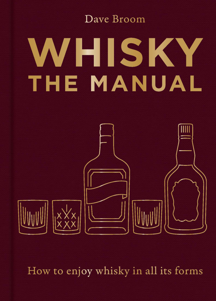 Whisky: The Manual: How to enjoy whisky in all its forms book cover by Dave Broom