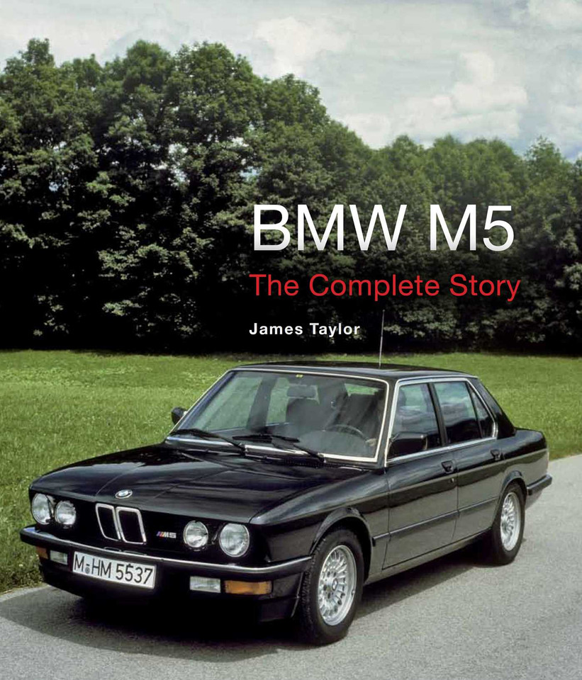 BMW M5: The Complete Story book cover by James Taylor