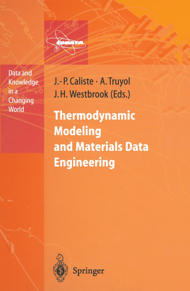 Thermodynamic Modeling and Materials Data Engineering (Data and Knowledge in a Changing World) book cover by 
