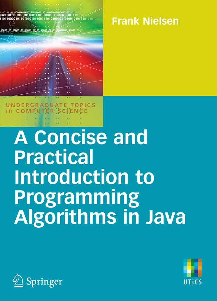 A Concise and Practical Introduction to Programming Algorithms in Java (Undergraduate Topics in Computer Science) book cover by Frank Nielsen