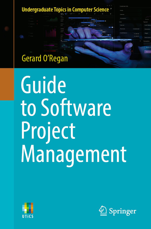 Guide to Software Project Management (Undergraduate Topics in Computer Science) book cover by Gerard O'Regan