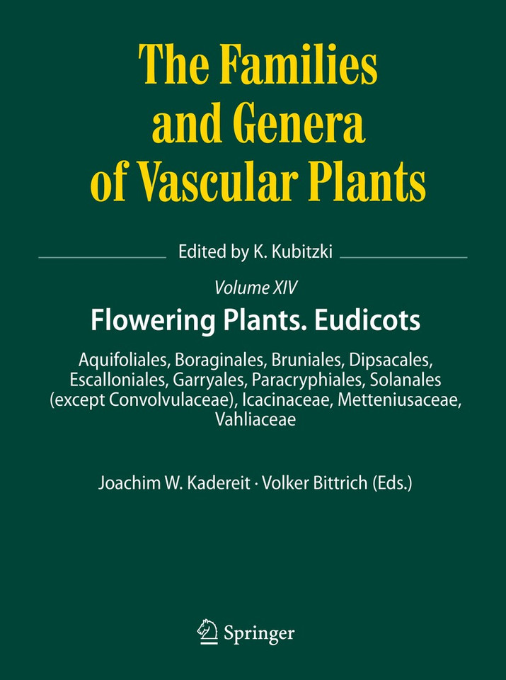 Flowering Plants. Eudicots: Aquifoliales, Boraginales, Bruniales, Dipsacales, Escalloniales, Garryales, Paracryphiales, Solanales (except Convolvulaceae), Icacinaceae, Metteniusaceae, Vahliaceae book cover by 