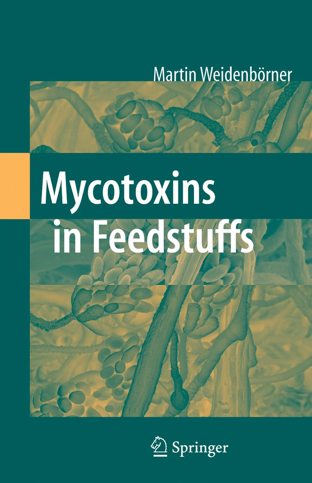 Mycotoxins in Feedstuffs book cover by Martin Weidenbörner