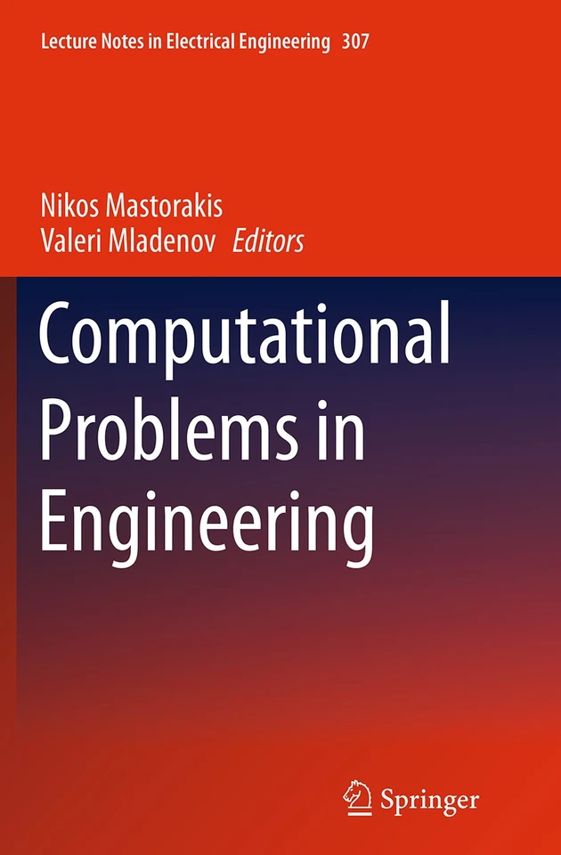 Computational Problems in Engineering (Lecture Notes in Electrical Engineering #307) book cover by 
