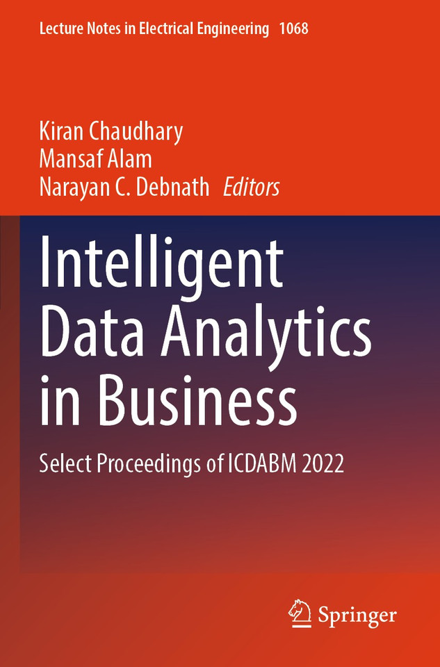 Intelligent Data Analytics in Business: Select Proceedings of ICDABM 2022 (Lecture Notes in Electrical Engineering #1068) book cover by 