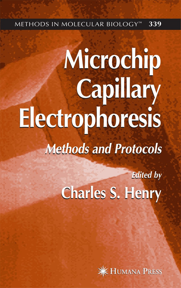 Microchip Capillary Electrophoresis: Methods and Protocols (Methods in Molecular Biology #339) book cover by 