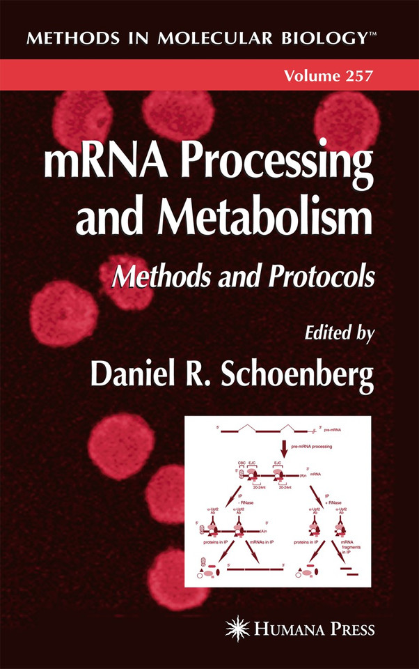 mRNA Processing and Metabolism: Methods and Protocols (Methods in Molecular Biology #257) book cover by 