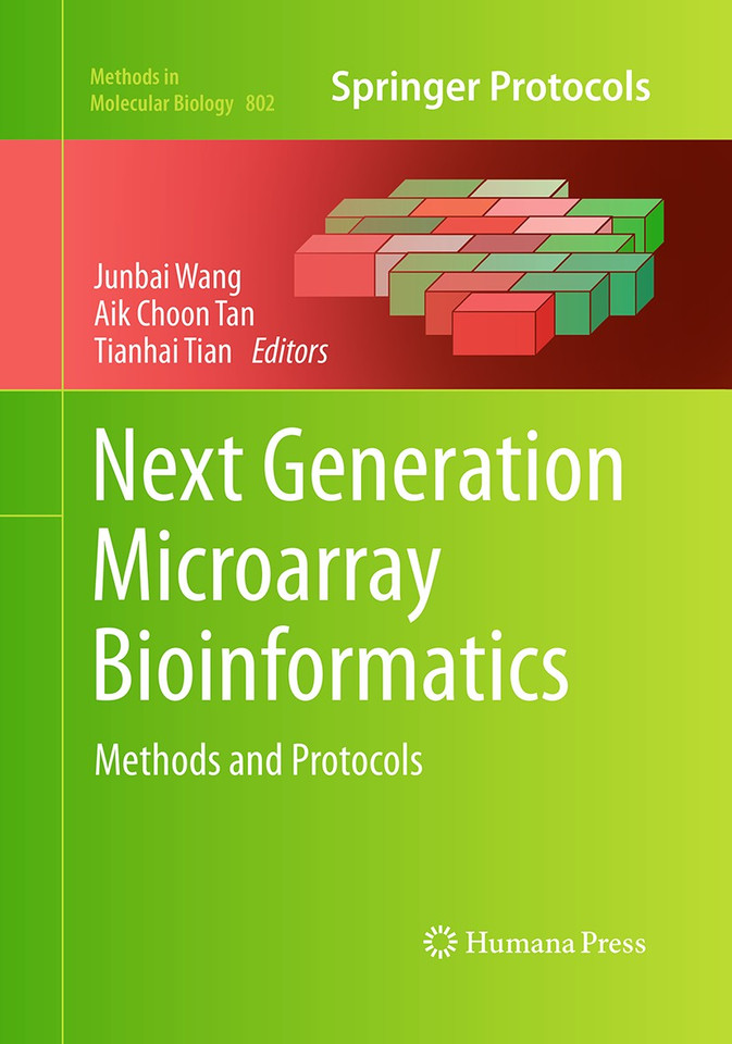 Next Generation Microarray Bioinformatics: Methods and Protocols (Methods in Molecular Biology #802) book cover by 