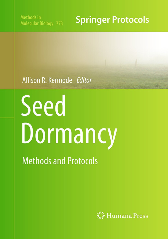 Seed Dormancy: Methods and Protocols (Methods in Molecular Biology #773) book cover by 
