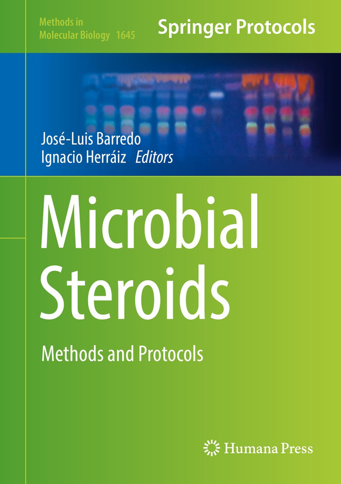 Microbial Steroids: Methods and Protocols (Methods in Molecular Biology #1645) book cover by 