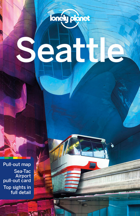 Lonely Planet Seattle (Travel Guide) book cover by Becky Ohlsen, Robert Balkovich