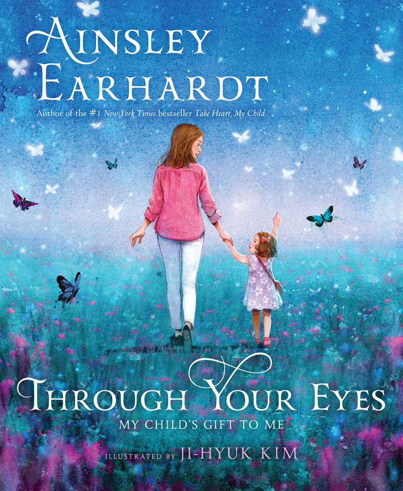 Through Your Eyes: My Child's Gift to Me book cover by Ainsley Earhardt